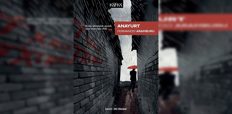 Anayurt Kitap Özeti Fernando Aramburu