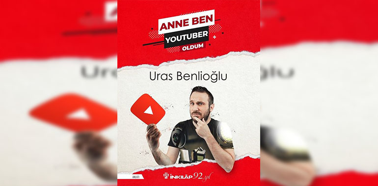 Anne Ben YouTuber Oldum Kitap Özeti Uras Benlioğlu