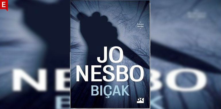 Bıçak Kitap Özeti Jo Nesbo