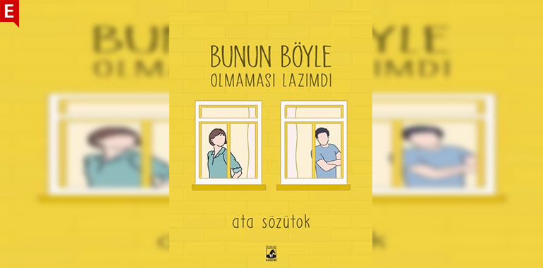 Bunun Böyle Olmaması Lazımdı Kitap Özeti Ata Sözütok