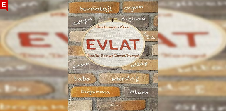 Evlat Kitap Özeti Saniye Bencik Kangal
