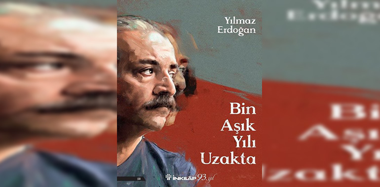 Bin Aşık Yılı Uzakta Kitap Özeti Yılmaz Erdoğan