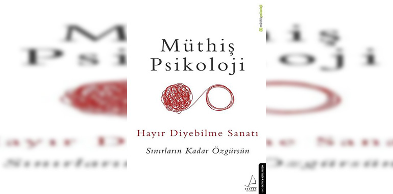 Hayır Diyebilme Sanatı Kitap Özeti Müthiş Psikoloji