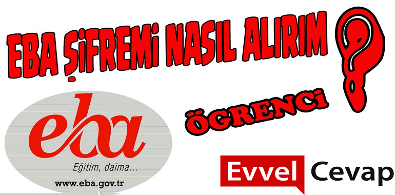 Eba Şifremi Nasıl Alacağım
