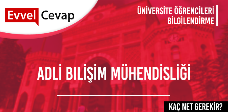 Adli Bilişim Mühendisliği için Kaç Net Gerekir?