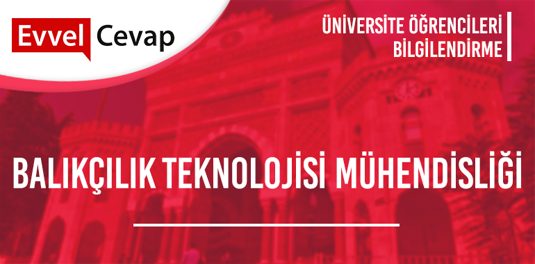 Balıkçılık Teknolojisi Mühendisliği Taban Puanları 2020