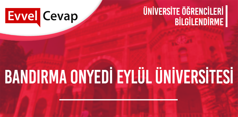 Bandırma Onyedi Eylül Üniversitesi Taban Puanları ve Başarı Sıralamaları