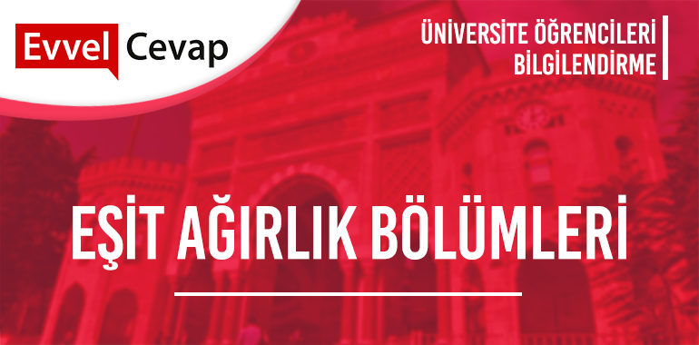 Eşit Ağırlık Bölümleri Taban Puanları