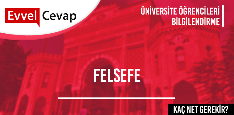 Felsefe (Açıköğretim) için Kaç Net Gerekir?