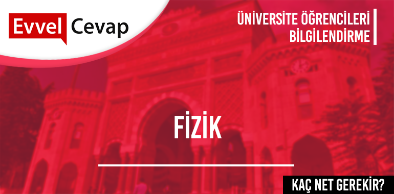 Fizik için Kaç Net Gerekir?