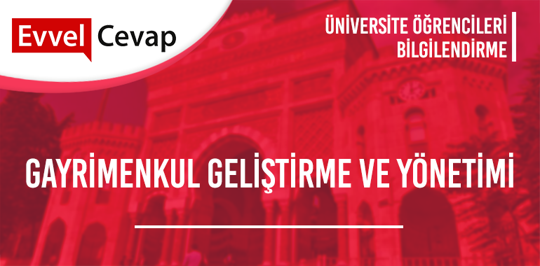 Gayrimenkul Geliştirme ve Yönetimi (Yüksekokul) Taban Puanları ve Başarı Sıralamaları