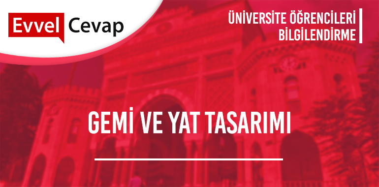 Gemi ve Yat Tasarımı Başarı Sıralaması 2020