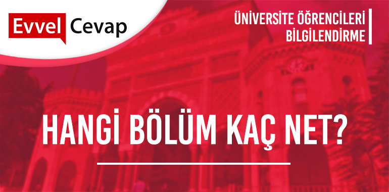 Hangi Bölüm Kaç Net?