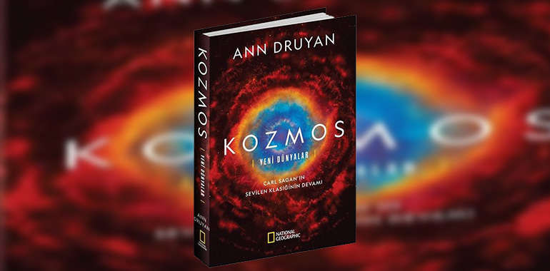 Kozmos: Yeni Dünyalar Kitap Özeti Ann Druyan
