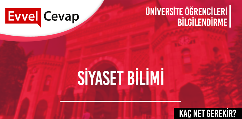 Siyaset Bilimi için Kaç Net Gerekir?