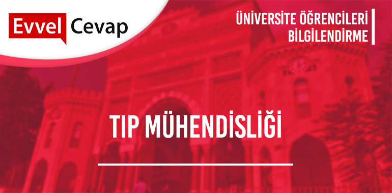 Tıp Mühendisliği Taban Puanları ve Başarı Sıralamaları