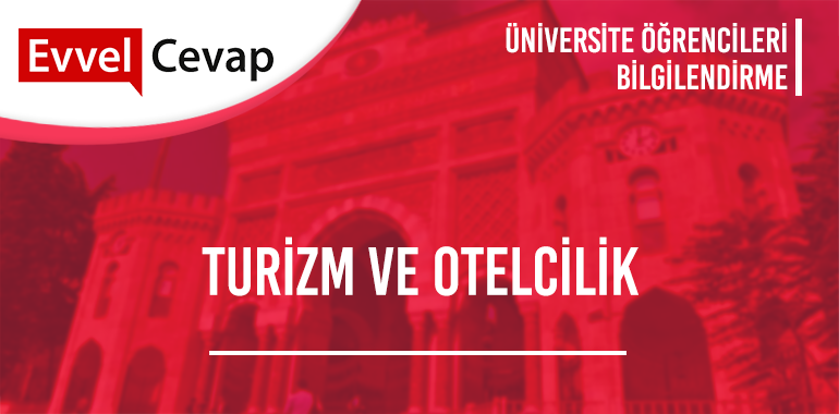 Turizm ve Otelcilik Taban Puanları ve Başarı Sıralamaları