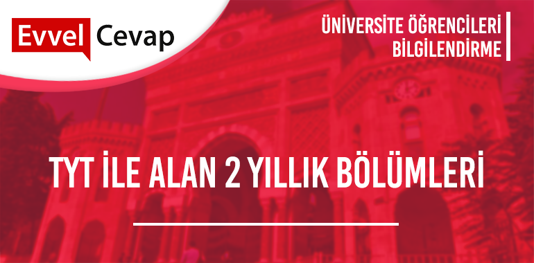 TYT ile Alan 2 Yıllık Bölümleri Taban Puanları