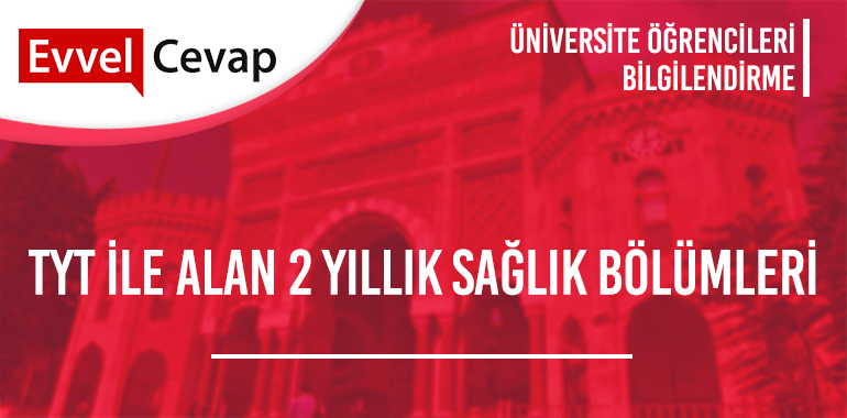 TYT ile Alan 2 Yıllık Sağlık Bölümleri Taban Puanları
