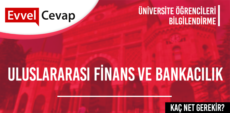 Uluslararası Finans ve Bankacılık için Kaç Net Gerekir?