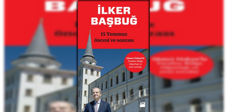 15 Temmuz Öncesi ve Sonrası Kitap Özeti İlker Başbuğ
