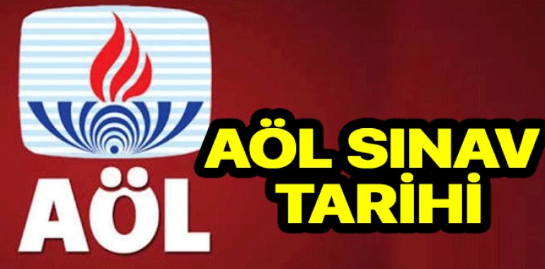 AÖL Sınav Tarihi Açıklandı Mı?