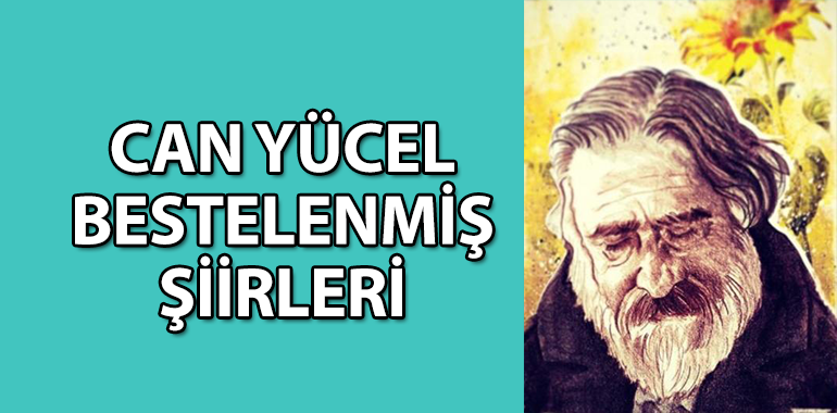 Can Yücel Bestelenmiş Şiirleri