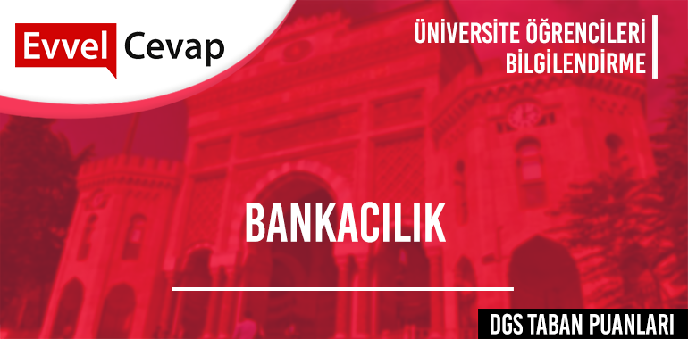 DGS Bankacılık Taban Puanları