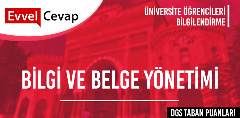DGS Bilgi ve Belge Yönetimi Taban Puanları