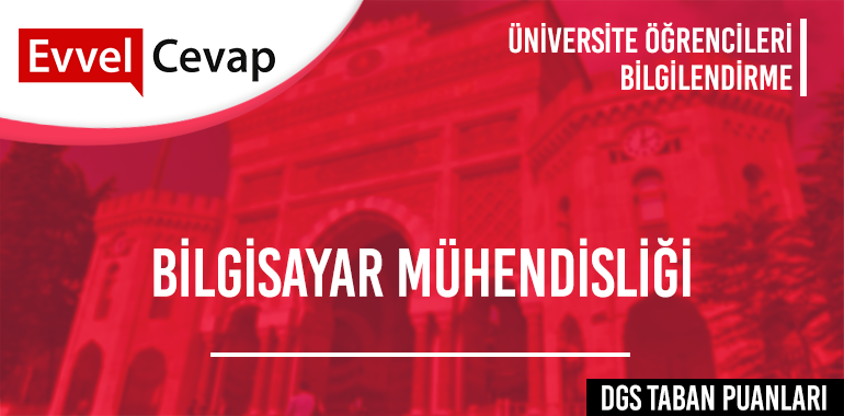 DGS Bilgisayar Mühendisliği Taban Puanları