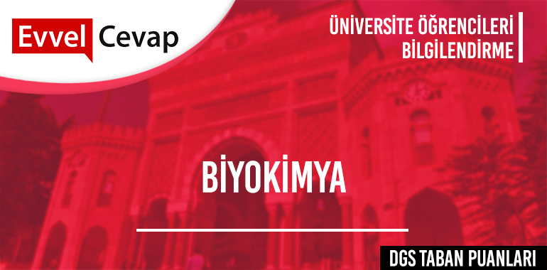 DGS Biyokimya Taban Puanları