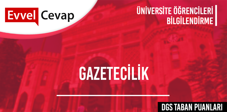 DGS Gazetecilik Taban Puanları