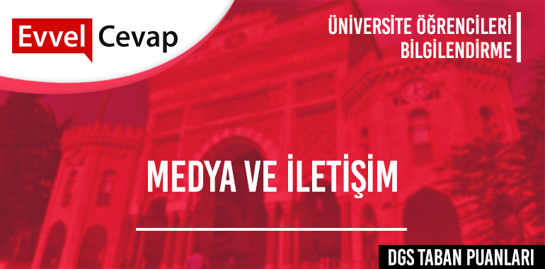 DGS Medya ve İletişim Taban Puanları