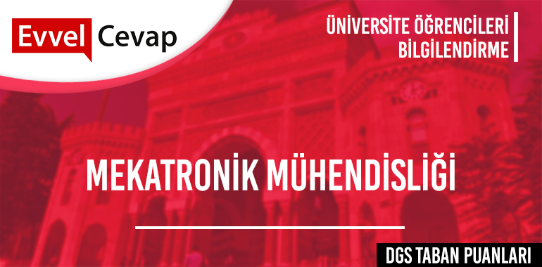 DGS Mekatronik Mühendisliği Taban Puanları