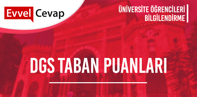 DGS Taban Puanları ve Kontenjanları