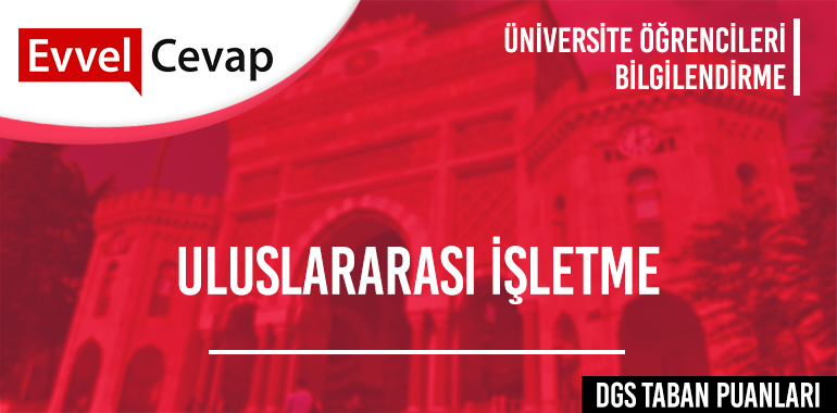 DGS Uluslararası İşletme Taban Puanları