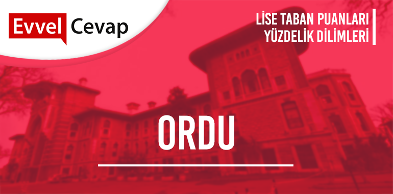 Ordu Lise Taban Puanları ve Yüzdelik Dilimleri