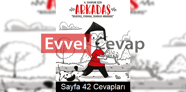 4. Sınıf Arkadaş Tatil Kitabı Sayfa 42 Cevapları
