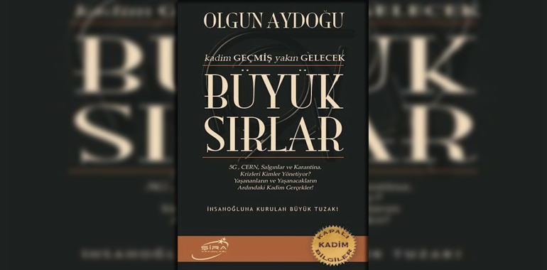 Büyük Sırlar Kitap Özeti Olgun Aydoğu