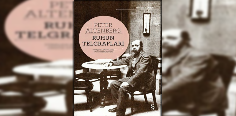 Ruhun Telgrafları Kitap Özeti Peter Altenberg