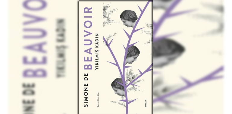 Yıkılmış Kadın Kitap Özeti Simone De Beauvoir