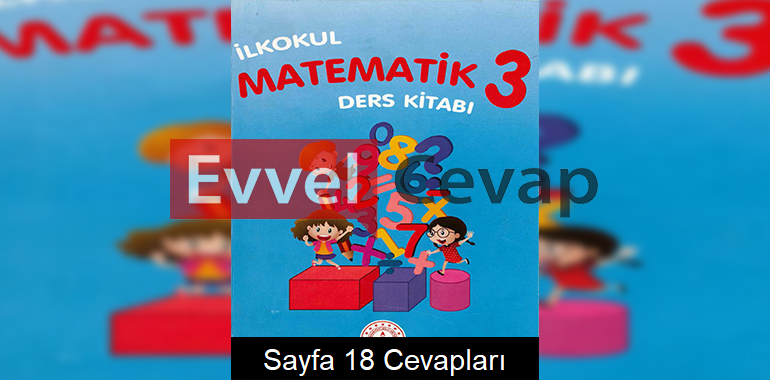 3. Sınıf Matematik Meb Yayınları Ders Kitabı Cevapları Sayfa 18