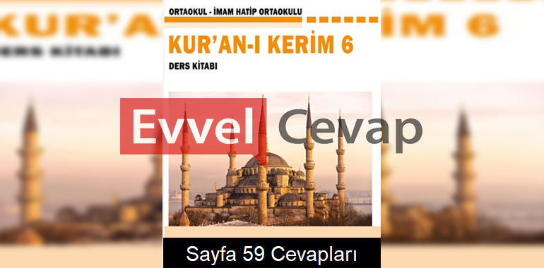 6. Sınıf Kur'an-ı Kerim Cem Yayınları Ders Kitabı Cevapları Sayfa 59