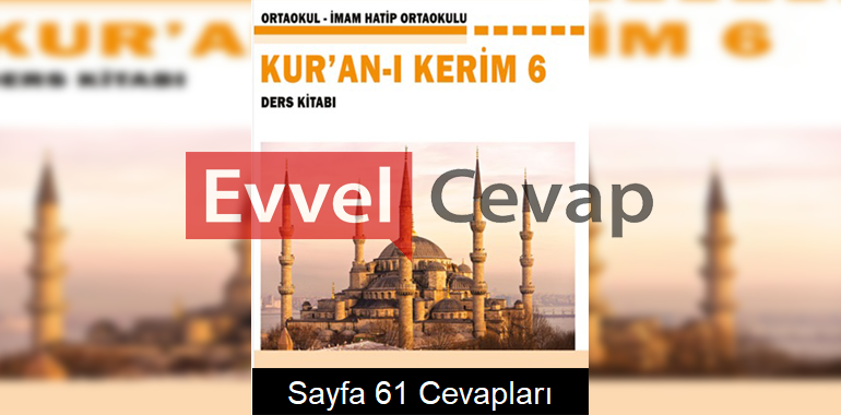6. Sınıf Kur'an-ı Kerim Cem Yayınları Ders Kitabı Cevapları Sayfa 61