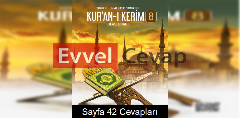 8. Sınıf Kur'an-ı Kerim Meb Yayınları Ders Kitabı Cevapları Sayfa 42