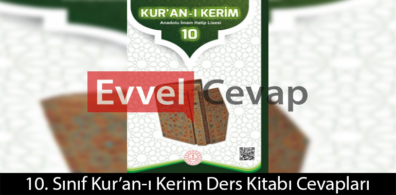 10. Sınıf Kur’an-ı Kerim Ders Kitabı Cevapları Tuna Matbaacılık