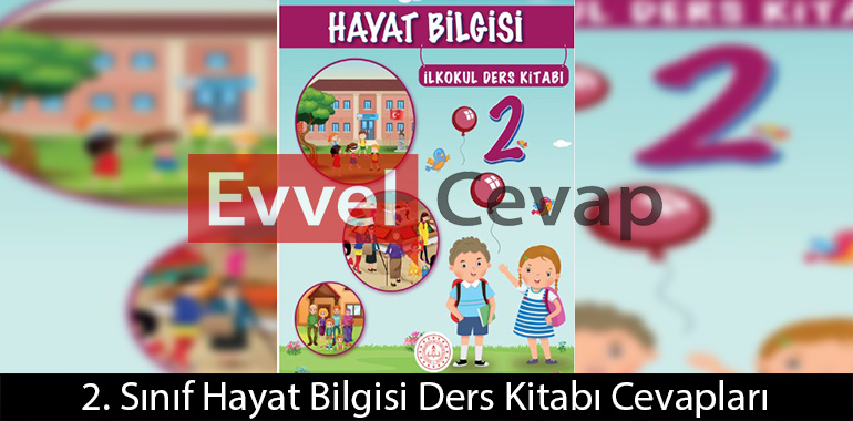 2. Sınıf Hayat Bilgisi Ders Kitabı Cevapları Çağlayan Matbaası
