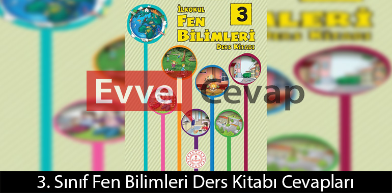 3. Sınıf Fen Bilimleri Ders Kitabı Cevapları Tuna Matbaacılık