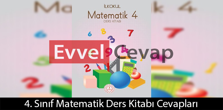 4. Sınıf Matematik Ders Kitabı Cevapları Çağlayan Matbaası