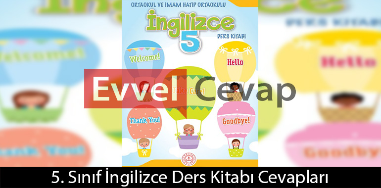 5. Sınıf İngilizce Ders Kitabı Cevapları Özgün Matbaacılık